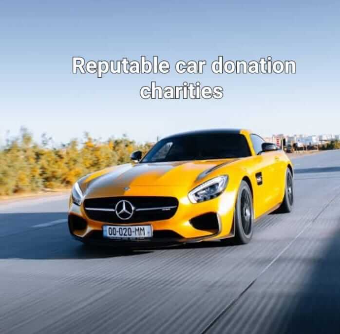 Reputable car donation charities